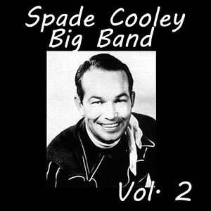 Spade Cooley Big Band, Vol. 2 cover