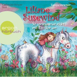 Liliane Susewind - So springt man nicht mit Pferden um (Gekürzte Fassung) Audiobook