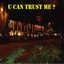 U Can Trust Me Albumcover