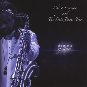 Chico Freeman & The Fritz Pauer Trio
