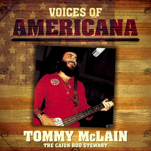 Voices Of Americana: The Cajun Rod Stewart album