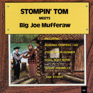 Stompin' Tom Meets Big Joe Mufferaw album