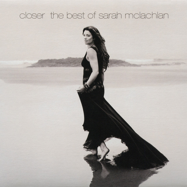 Closer: The Best Of Sarah Mclachlan cover