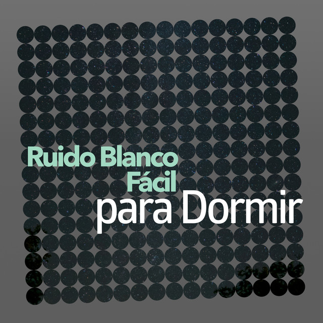 Ruido Blanco Fácil para Dormir