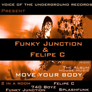 Funky Junction & Felipe C - Move your Body cover