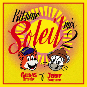 Kitsuné Soleil Mix 2 by Gildas Kitsuné & Jerry Bouthier album