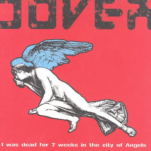 I Was Dead for 7 Weeks in the City of Angels album