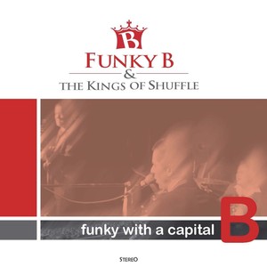 Funky B & the Kings of Shuffle