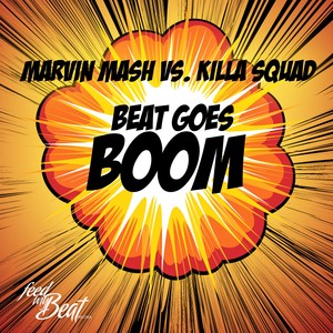 Marvin Mash vs. Killa Squad
