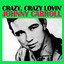 Crazy, Crazy Lovin' cover