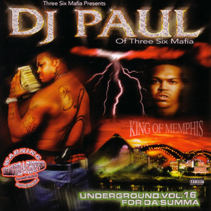 For Da Summa: Underground Vol.16 (Dragged & Chopped) album