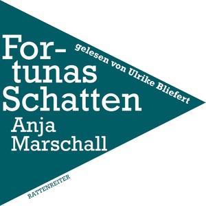 Fortunas Schatten (Ungekürzt)