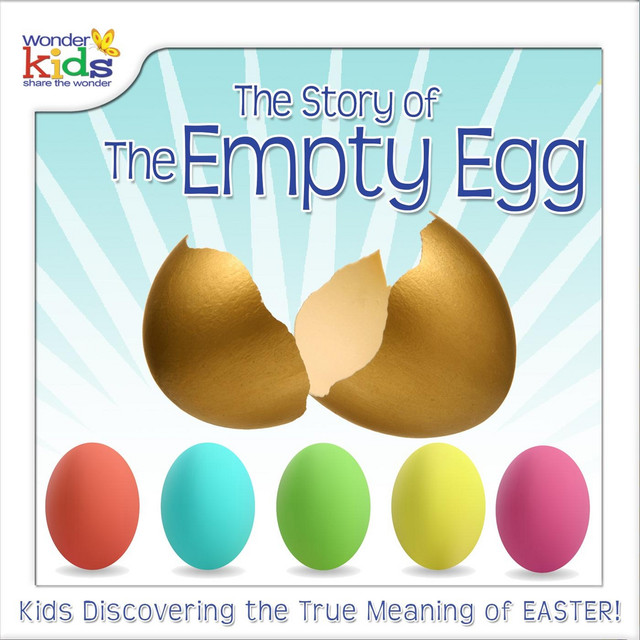 The Empty Egg by The Wonder Kids on Spotify