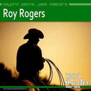 Beyond Patina Jazz Masters: Roy Rogers album