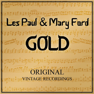 Les Paul Mary Ford Gold - Original Vintage Recordings album