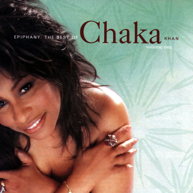 Epiphany: The Best Of Chaka Khan, Vol. 1 cover