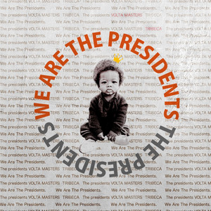 We Are the Presidents cover
