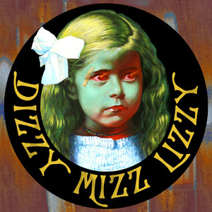 Dizzy Mizz Lizzy [Re-mastered] cover