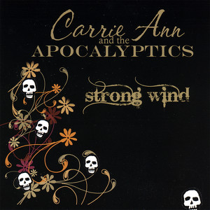 Carrie Ann & The Apocalyptics