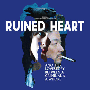 Ruined Heart (Original Motion Picture Soundtrack) album