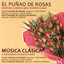 Zarzuelas: El Puñao de Rosas y Música Clásica Albumcover