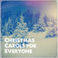 Christmas Carols for Everyone cover