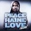 Peace Haine Love Albumcover