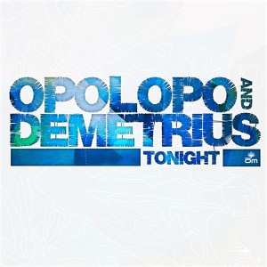 Opolopo & Demetrius