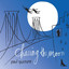 Chasing the Moon Albumcover