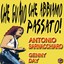 Che guaio che abbiamo passato! Albumcover