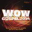 WOW Gospel 2014 cover