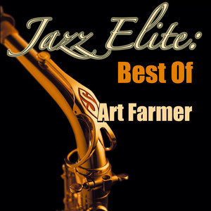 Jazz Elite: Best Of Art Farmer cover