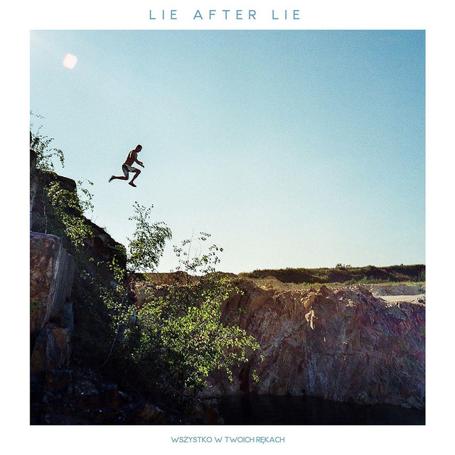Lie After Lie Photo