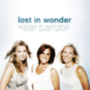 Lost In Wonder (Voices Of Worship) album