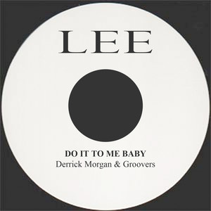 Derrick Morgan & Groovers