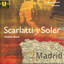 Scarlatti y Soler: Music from the Courts of Europe - Madrid Albumcover