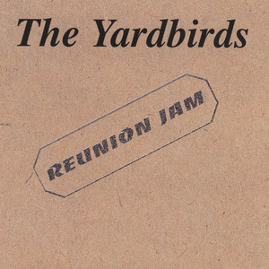 Yardbirds Reunion Jam album