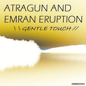Atragun & Emran Eruption