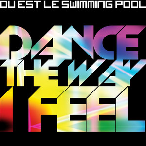 Dance the Way I Feel [Complete Releases] cover