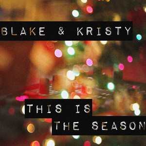 Blake & Kristy