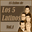 15 Éxitos de los Cinco Latinos Vol. 1 cover