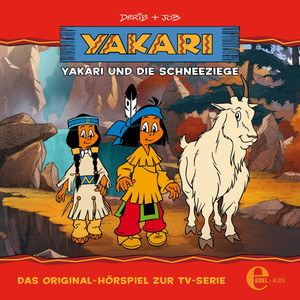 Folge 2: Yakari und die Schneeziege (Das Original-Hörspiel zur TV-Serie)