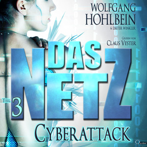 Das Netz 3: Cyberattack