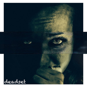 Deadset