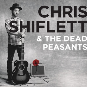Chris Shiflett & The Dead Peasants album