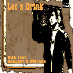 Dith feat. Daagard & Morane
