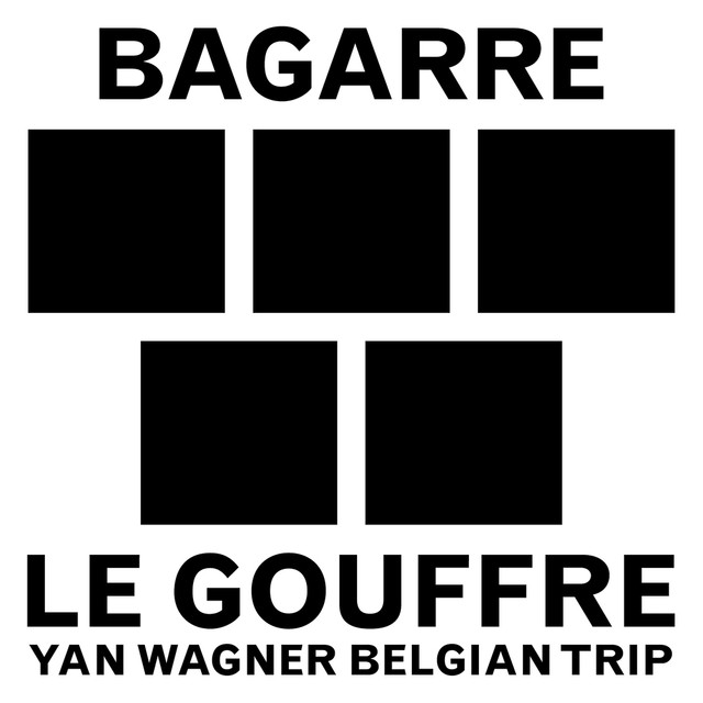 Le Gouffre (yan Wagner Belgian Trip) - Single cover