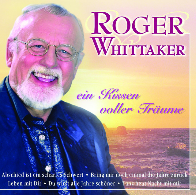 Roger Whittaker Ein Kissen Voller Träume