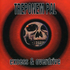 Excess & Overdrive album