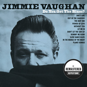 Do You Get the Blues? (Remastered) album